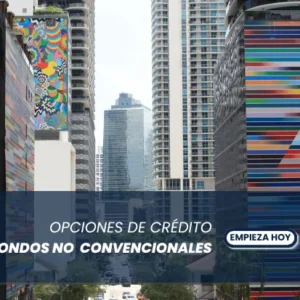 Financiamiento de Condos No Convencionales