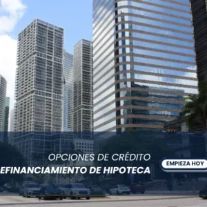 Refinanciamiento de Hipoteca