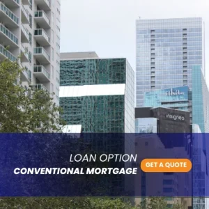 Various conventional mortgage loan options for homebuyers