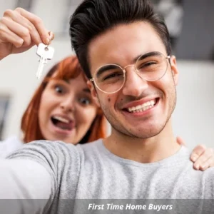 First Time Home Buyers